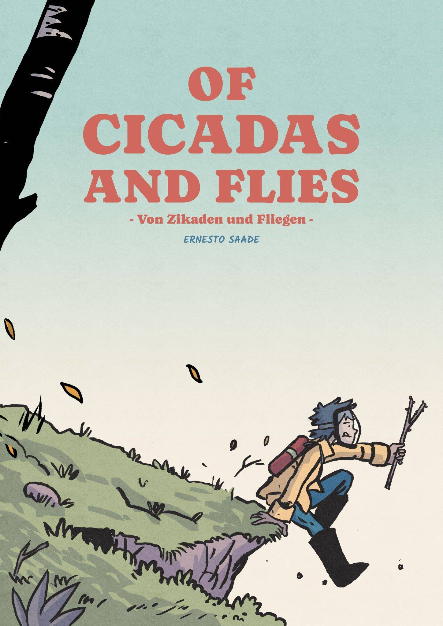 Of Cicadas and Flies