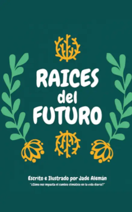 Raíces del Futuro - Novela Gráfica de El Salvador